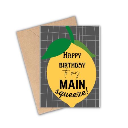 Happy Birthday Main Squeeze Personalized card