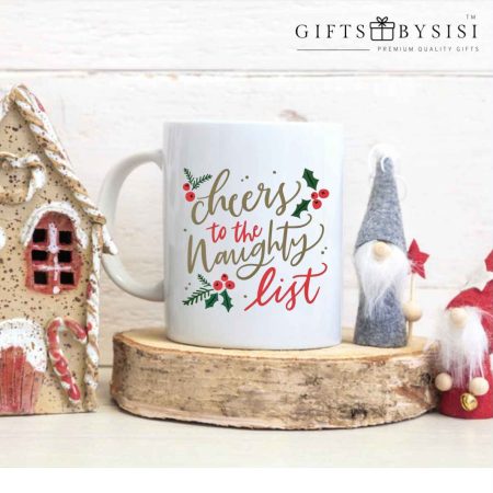 Cheers To The Naughty List White Mug Gift