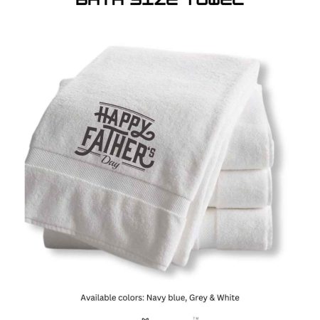 Happy Father’s Day Personalized Monogrammed Fathers Day Dad Bath Size Towel