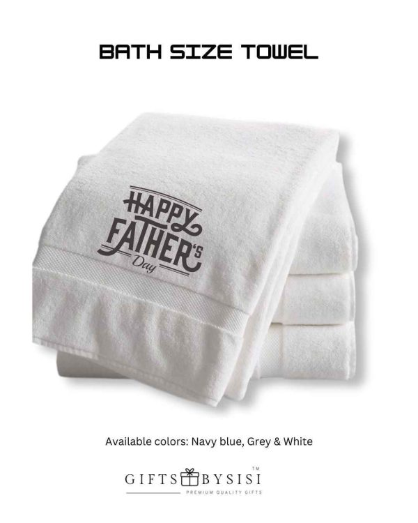 Happy Father’s Day Personalized Monogrammed Fathers Day Dad Bath Size Towel