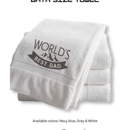 World’s Best Dad Personalized Monogrammed Fathers Day Dad Bath Size Towel