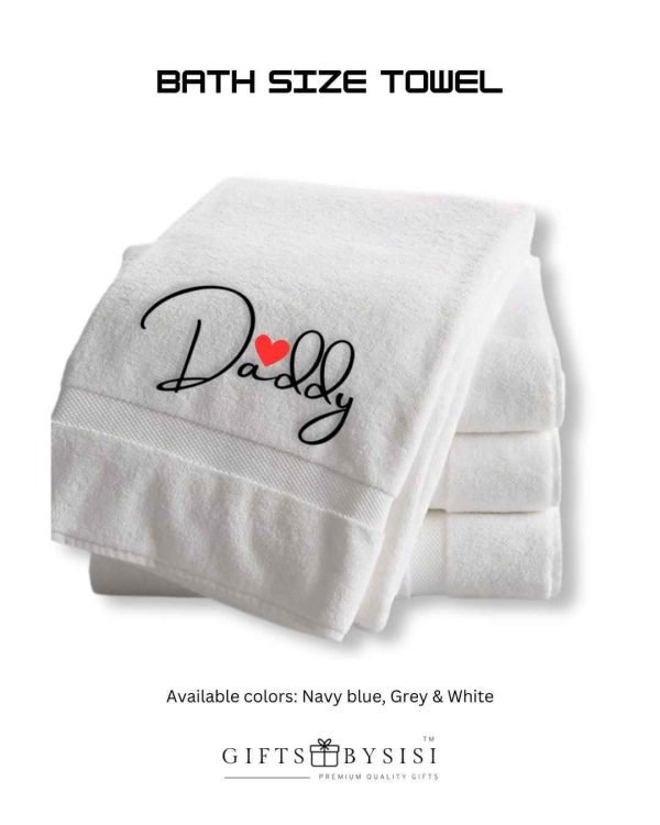 Daddy Personalized Monogrammed Fathers Day Dad Bath Size Towel