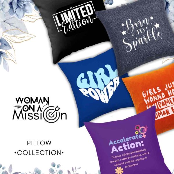 Woman On A Mission IWD Pillow Collection