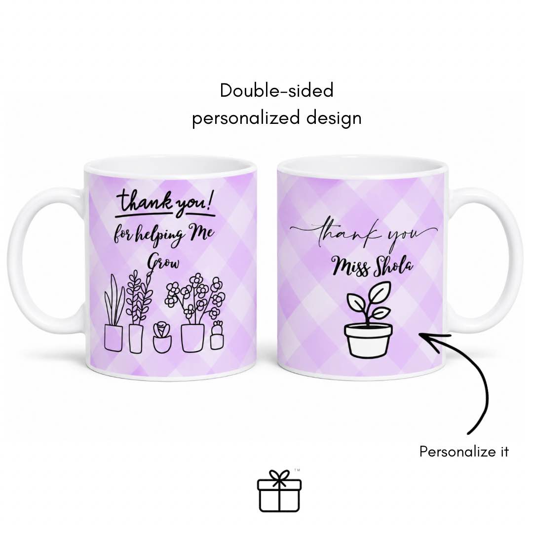 Personalized “Thank You for Helping Me Grow” Teacher Mug – Custom Double-Sided Appreciation Coffee Mug